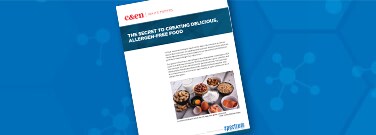 The Secret to Creating Delicious, Allergen-Free Food White Paper